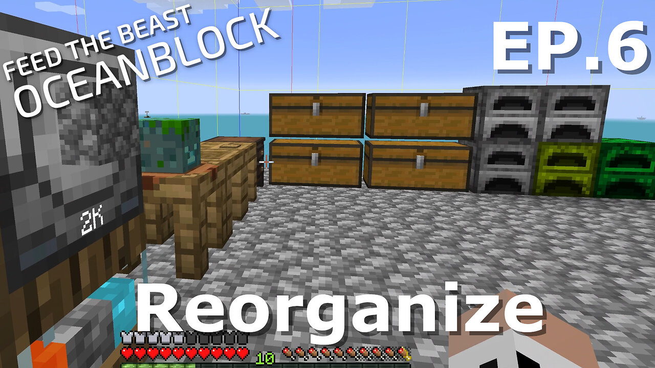 Reorganize (FTB OceanBlock Ep6)