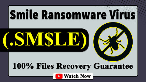 || SOLVED ✅🔘|| Smile (.SM$LE) ransomware virus - removal and decryption