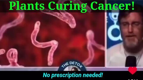 Plants curing Cancer! No prescription needed! Cancer = Parasites! (Dr. Bryan Ardis)