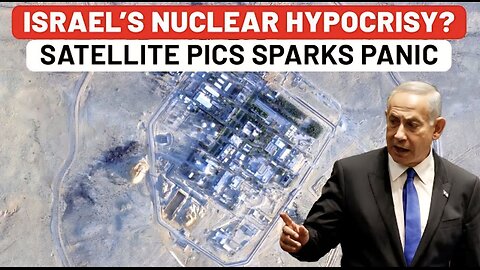 Israel Ramping Up Stockpile Of Nuclear Weapons? Satellite Images Spark Buzz Amid Iran Tensions