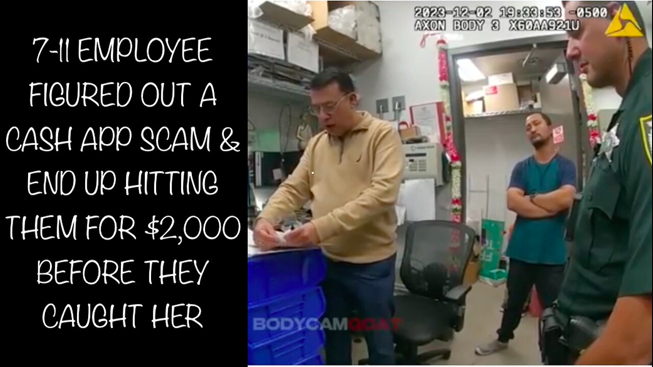 7-11 EMPLOYEE FIGURED OUT A CASH APP SCAM & END UP HITTING THEM FOR $2,000 BEFORE THEY CAUGHT HER