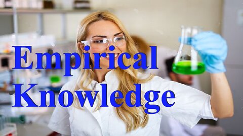 Empirical Knowledge