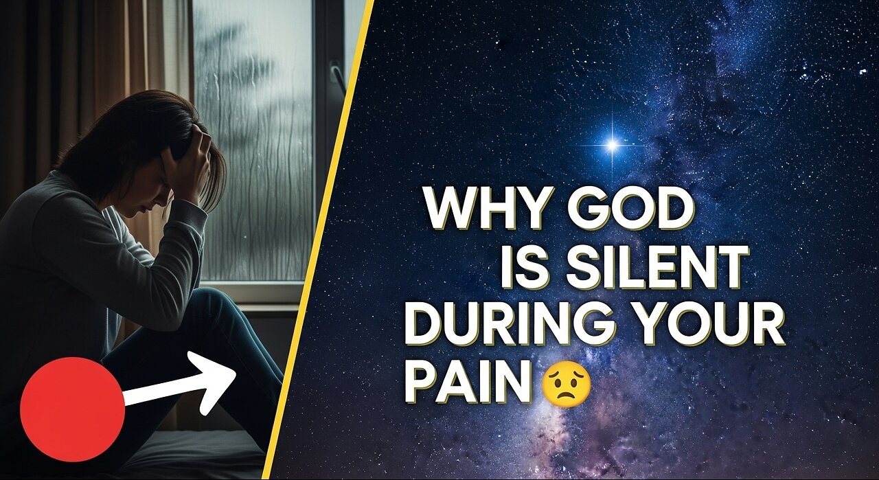 Why God is Silent During Your Pain