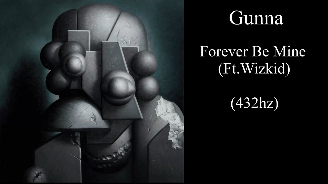 Gunna - Forever Be Mine (Ft. Wizkid) (432hz)
