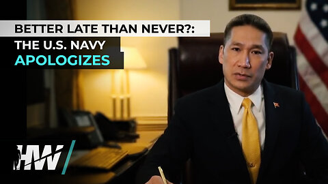 BETTER LATE THAN NEVER?: THE U.S. NAVY APOLOGIZES