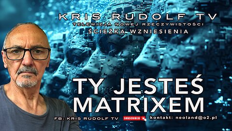 TY JESTEŚ MATRIXEM.