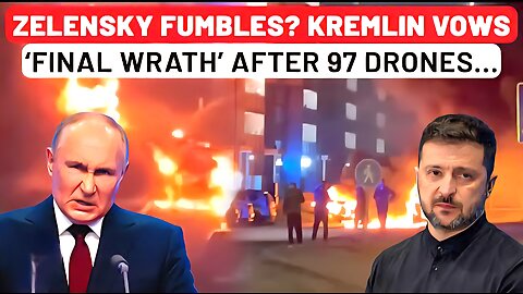 Zelensky Plays with Fire & Now Moscow Will Show Him Hell Russia Plans Historic Revenge After Attack