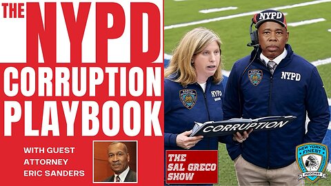 NYPD unions endorse Eric Adams for NYC Mayor as scandals continue with guest attorney Eric Sanders