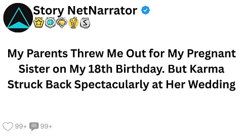 My Parents Threw Me Out for My Pregnant Sister on My 18th Birthday. But Karma Struck Back