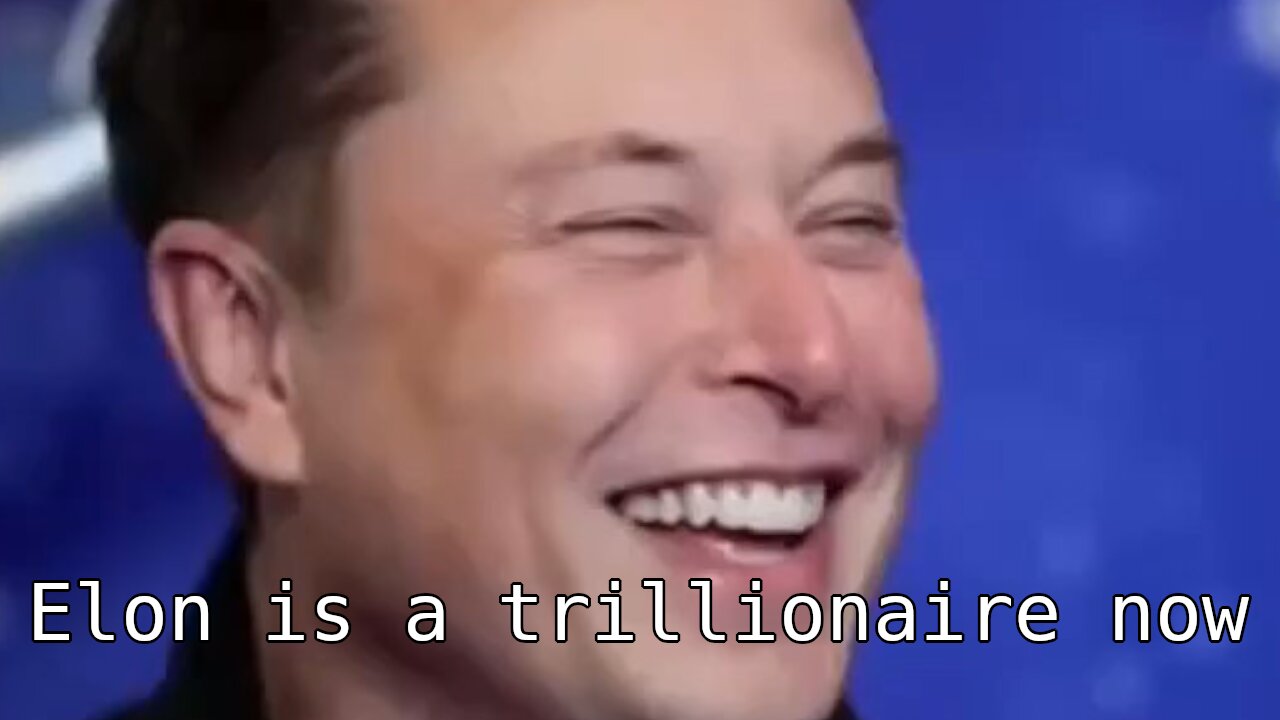 Elon Musk is a dystopian sci-fi trillionaire CEO...