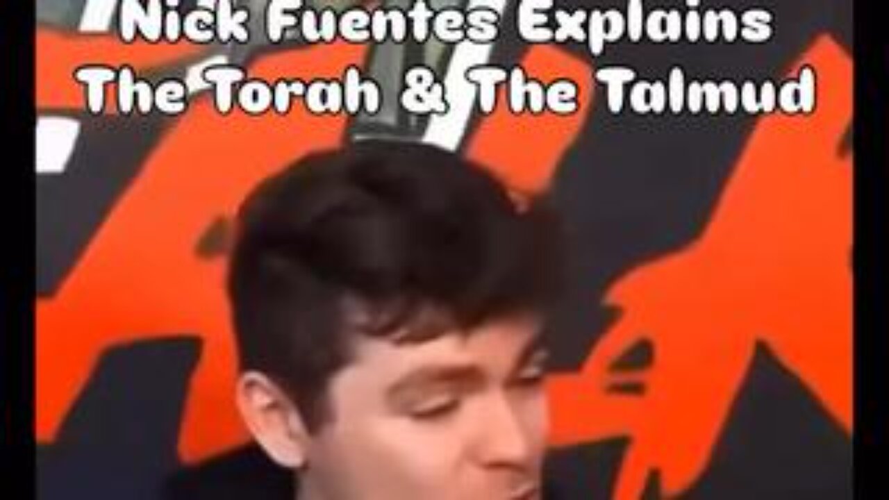 Nick Fuentes Gives His Summary of the The Torah and the Talmud