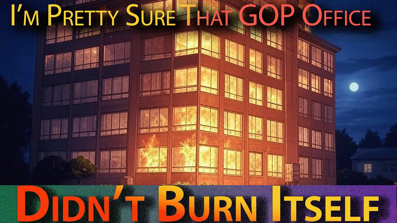 The Quiet Part Live Ep 57: GOP HQ didn't TORCH Itself, Epstein Witness has 4 days & Baby Mama Drama