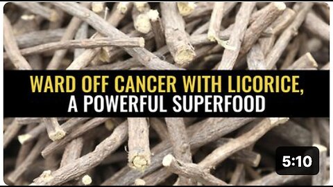 Fight Cancer with Licorice: A Potent Superfood