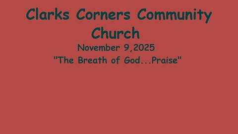 11/09/2025 The Breath of God...Praise