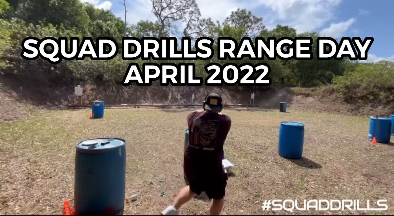 The First Squad Drills Range Day (april 2022)