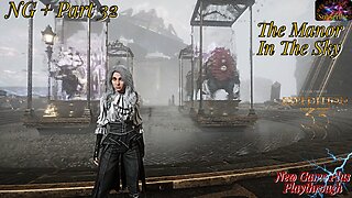 Clair Obscur: Expedition 33 | NG+ Part 32 Entering the Flying Manor?