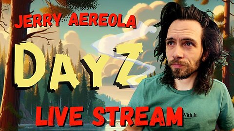 JerryAereola - FINDING THE AIRFIELD SOLO - DayZ LIVE 🔴