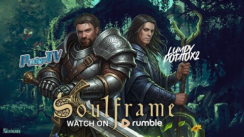 🟠 Gaming on Rumble | Soulframe Early Access Gaming Showcase
