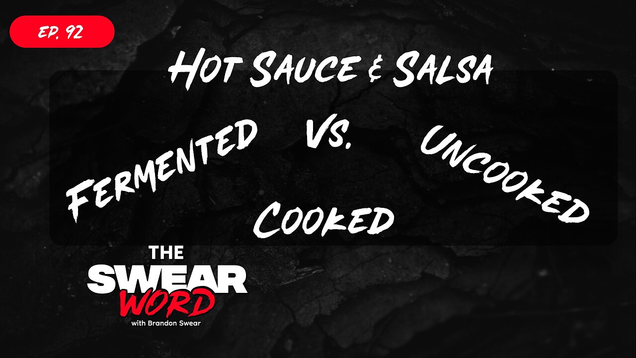 Which Hot Sauce & Salsa Method is the Best For You?| Hot or Not: Spicy Caballero TSW: Ep 92