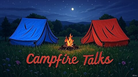Campfire Talks