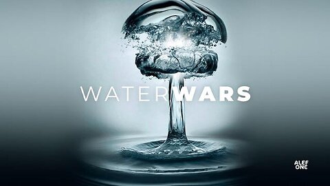 "Unveiling the Global Water Crisis: An Insightful 3-Hour Water Wars Documentary Review"
