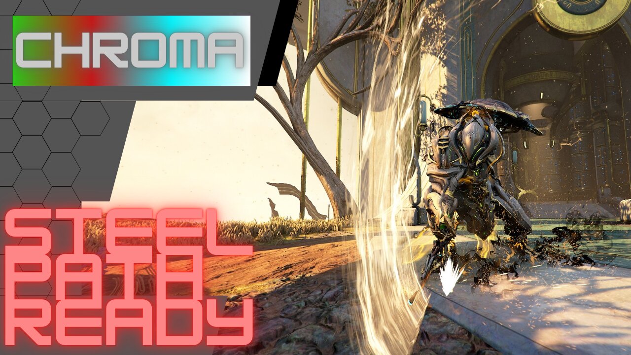 Guardian Chroma aka support chroma: Steel Path Ready