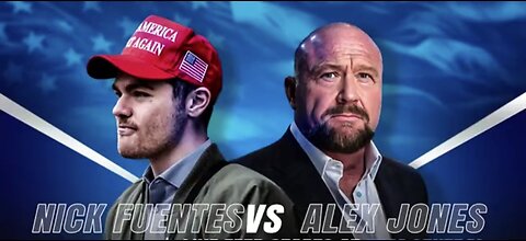 Nick Fuentes on the Alex Jones Show