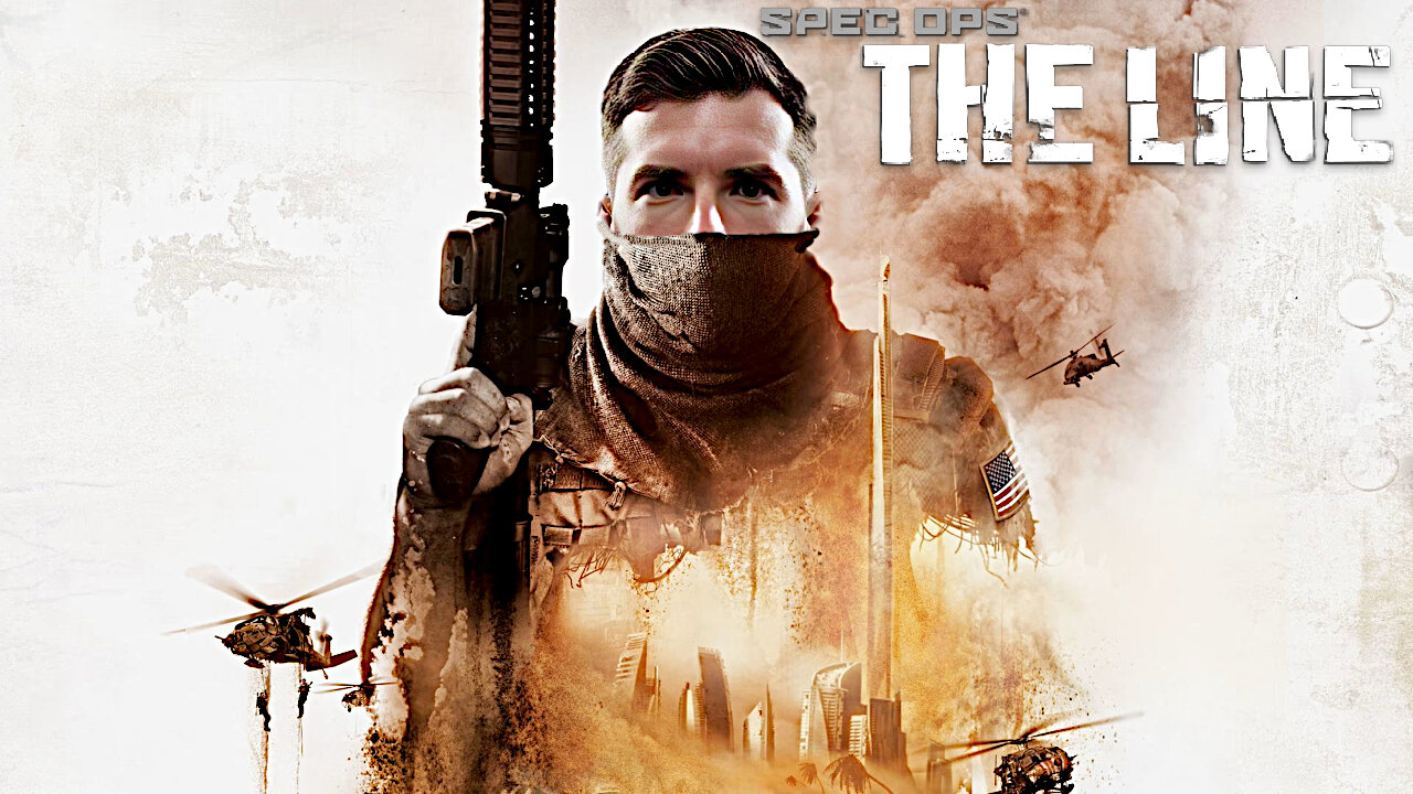 Spec Ops: The Line Playthrough & DBD