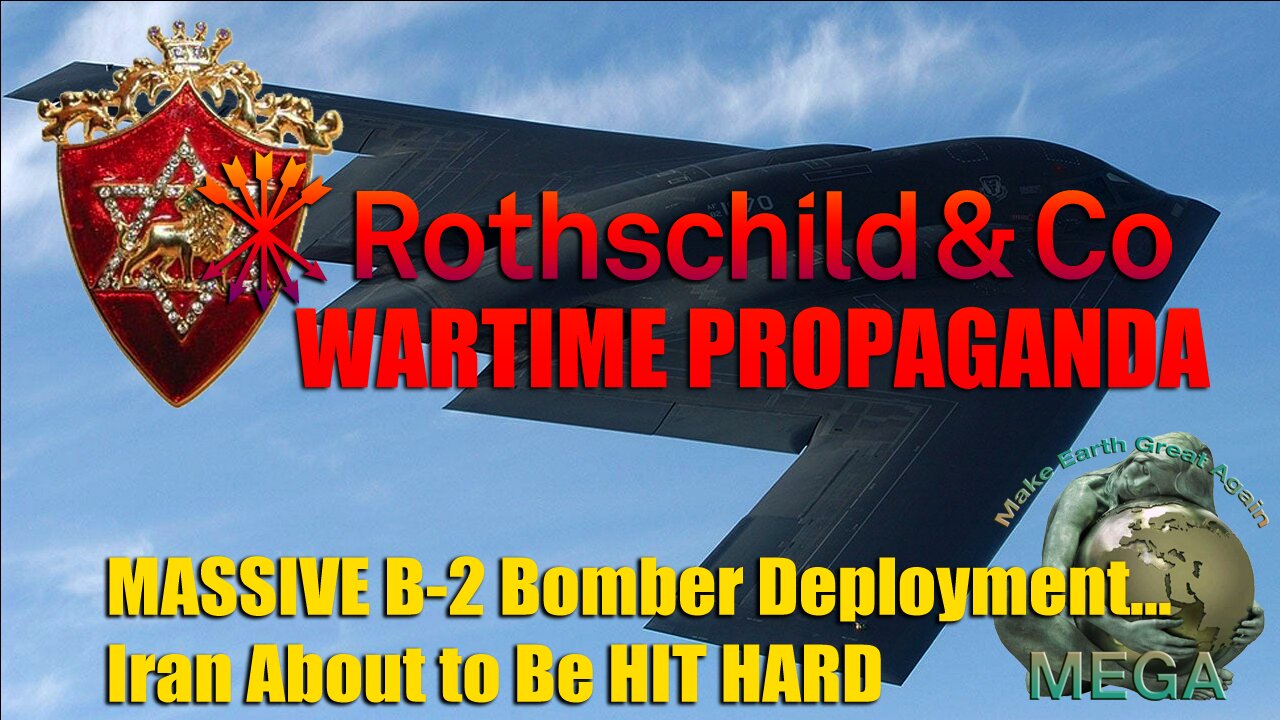 Rothschild & Co WARTIME PROPAGANDA | MASSIVE B-2 Bomber Deployment... Iran About to Be HIT HARD