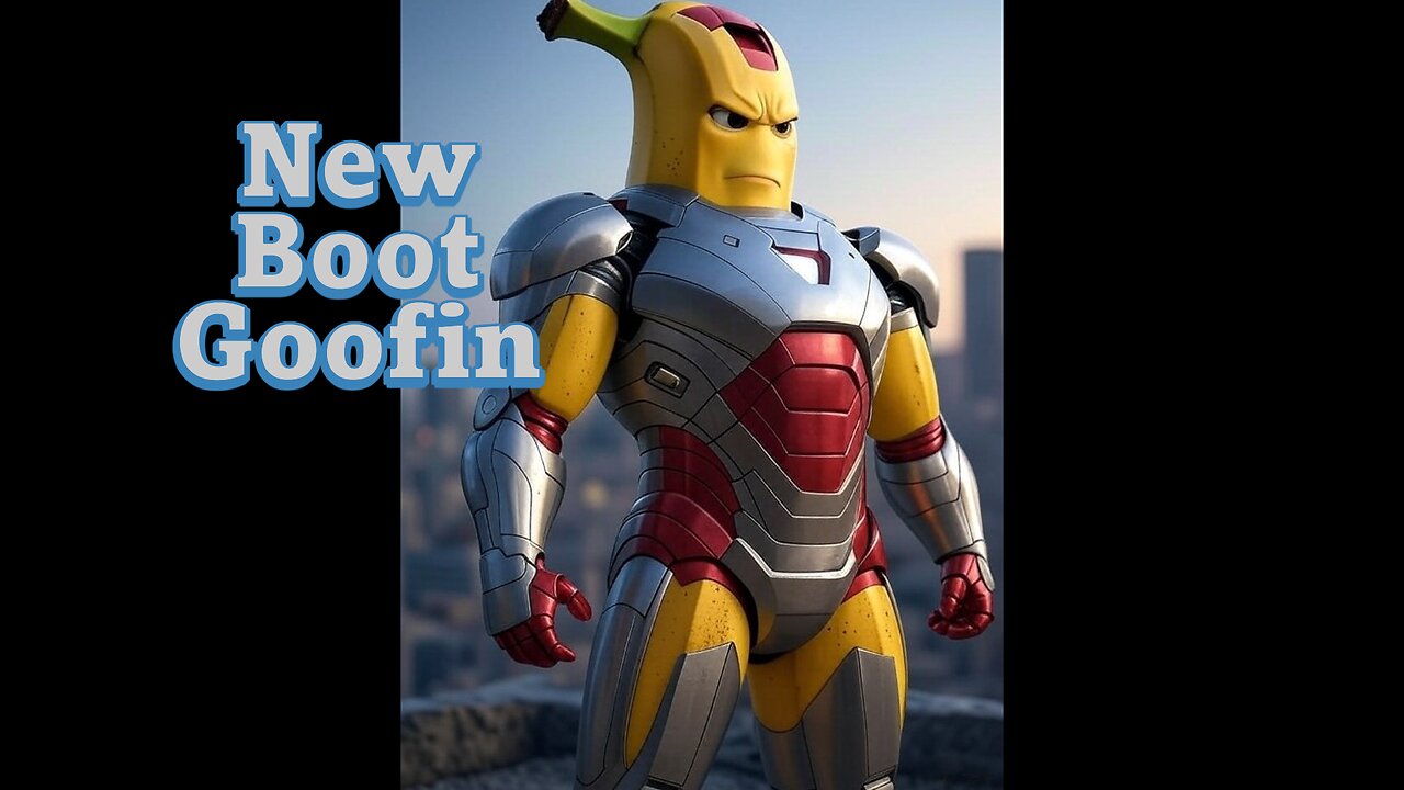 New Boot Goofin | 8/12/25
