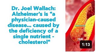 Dr. Joel Wallach: Alzheimer's is "a physician-caused disease... caused by the deficiency of a single nutrient - cholesterol"