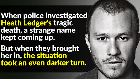 Heath Ledger’s Tragic Final Days