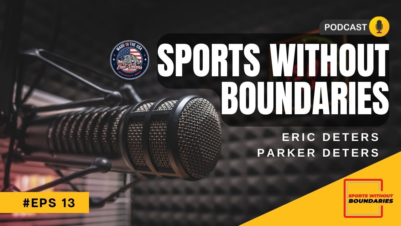 Sports Without Boundaries Podcast Episode 13