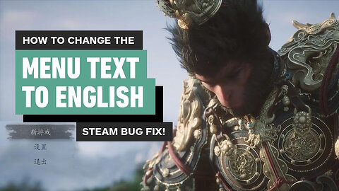 Black Myth - Wukong - How to Change Text to English (Bug Fix)