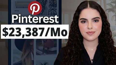How I make $23,387/month with pintrest Affiliate marketing New Strategy