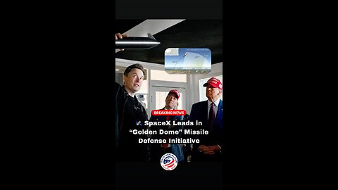 Space X Leads Golden Dome Initiative
