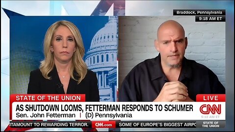 Sen John Fetterman: We Can't Shutdown The Govt For Dem Priorities