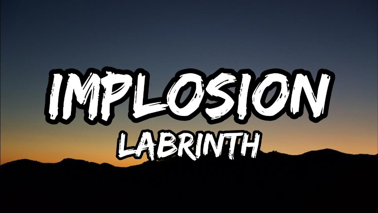 Labrinth - IMPLOSION (Lyrics)
