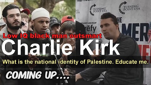 Charlie Kirk outsmarted by low IQ black man