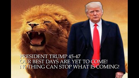 PRESIDENT TRUMP 45-47- OUR BEST DAYS ARE YET TO COME!