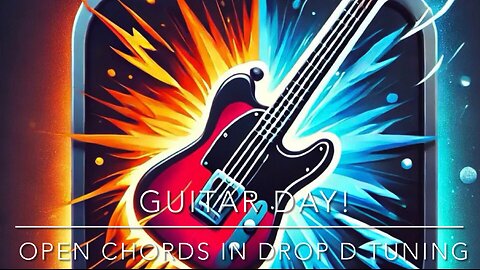 Playing Open Chords in Drop D