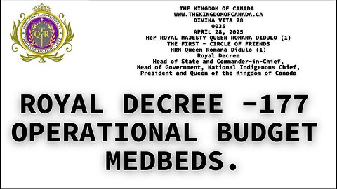 ROYAL DECREE -177 OPERATIONAL BUDGET MED BEDS.