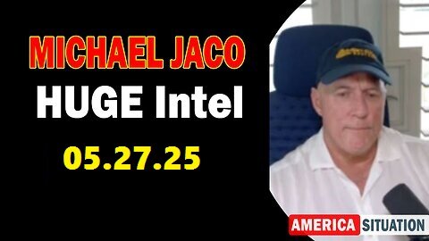 Michael Jaco Important Update 05.27.25 - Deep State weapons of mass destruction are still active