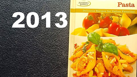 Pasta, Delicious Recipes for Italian Favorites, Edited by ACADEMIA BARILLA, 2013