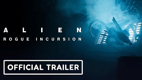 Alien - Rogue Incursion - Part One - Evolved Edition Official Trailer