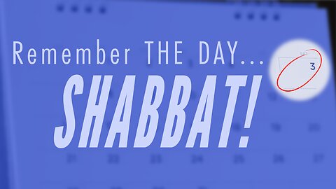 Remember THE DAY...SHABBAT! - Drash (2/3/2024)