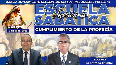Martes 8 de Julio Lección de Escuela Sabática Pr. Orlando Enamorado