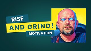 Rise and Grind: Morning Motivation! #52725