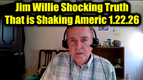 Dr. Jim Willie Shocking Truth 1.22.26 - That is Shaking America