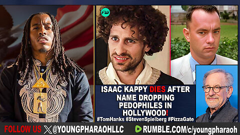 ISAAC KAPPY DIES AFTER NAME DROPPING PEDOPHILES IN HOLLYWOOD!